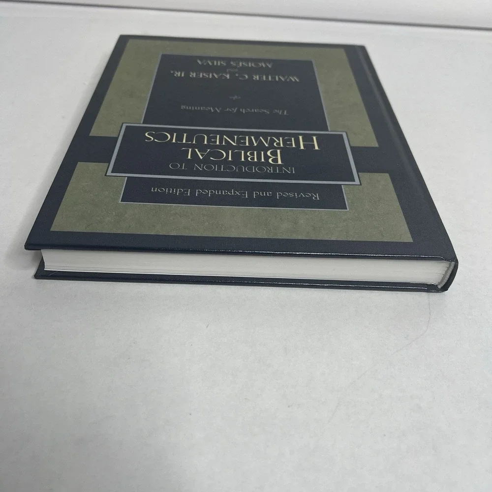 Introduction to Biblical Hermeneutics The Search for Meaning Walter Kaiser Silva